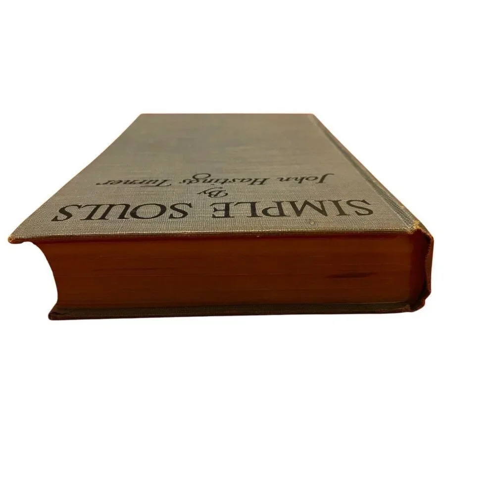 Simple Souls by John Hastings Turner Hardcover Book 1920 Antique
